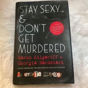 SSDGM ‼️ Stay Sexy and Don’t Get Murdered Book - My Favorite Murder Podcast